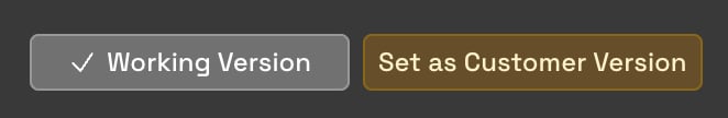 Working Version label next to the Set as Customer Version button